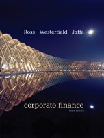 Corporate finance 10Edition  Stephen Ross, Randolph Westerfield, Jeffrey Jaffe