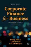 Corporate Finance for Business The Essential Concepts (Ronny Manos, Keith Parker, D. R. Myddelton)