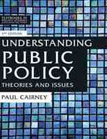 Understanding Public Policy: Theories and Issues (Textbooks in Policy Studies)