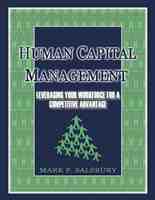 Human Capital Management: Leveraging Your Workforce for a Competitive Advantage