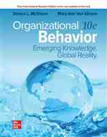 Organizational Behavior: Emerging Knowledge. Global Reality ISE