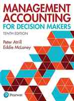 Management Accounting for Decision Makers 10th