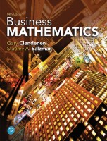 Business Mathematics (14th Edition)Gary Clendenen, Stanley A. SalzmanWhat's New in Trade Math, 14, 2018 Pearson 978013469332