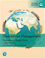 Operations Management: Processes and Supply Chains, 13e, Global Edition