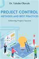 Project Control Methods and Best Practices