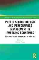 Public Sector Reform and Performance Management in Emerging Economies