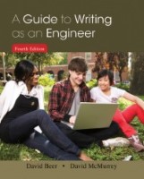 A Guide to Writing as an Engineer David F. Beer, David A. McMurrey
