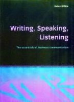 Writing, Speaking, Listening