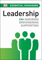 DK Essential Managers: Leadership