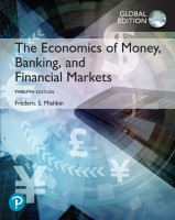 The Economics of Money, Banking and Financial Markets, Global Edition