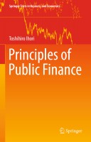 Principles of Public Finance by Toshihiro Ihori