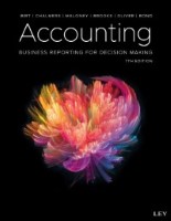 Accounting Business Reporting for Decision Making by Jacqueline Birt, Keryn Chalmers, Suzanne Maloney, Albie Brooks, Judy Oliver, David Bond