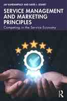 Service Management and Marketing Principles: Competing in the Service Economy