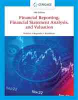 James M. Wahlen, Stephen P. Baginski, Mark Bradshaw - Financial Reporting, Financial Statement Analysis and Valuation (2022, Cengage Learning)