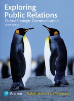 Exploring Public Relations: Global Strategic Communication, 4e