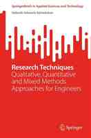 Research Techniques Qualitative, Quantitative and Mixed Methods Approaches for Engineers