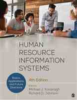 Kavanagh, Johnson. Human Resource Information Systems. 4th edition.