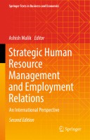 Strategic Human Resource Management and Employment Relations An International Perspective (Ashish Malik (editor)