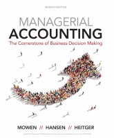 Cornerstones of Managerial Accounting, 7th ed.