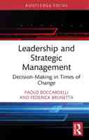 Leadership and Strategic Management: Decision-Making in Times of Change