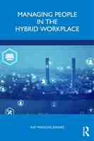 Managing People in the Hybrid Workplace