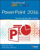 Teach Yourself VISUALLY™ PowerPoint® 2016