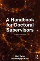 A Handbook for Doctoral Supervisors; Third Edition