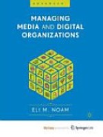 Managing Media and Digital Organizations