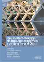 Giovanna Dabbicco (editor), Marco Bisogno (editor), Josette Caru - Public Sector Accounting, Financial Accountability and Viability in Times of Crisis (Public Sector Financial Management) (2022, Palgrave Macmillan) - lib