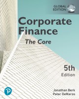 Corporate Finance: the Core, Global Edition