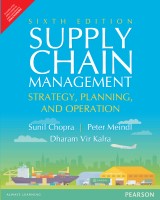 Supply chain management strategy, planning, and operation by Chopra, Sunil Meindl, Peter Vir Kalra, Dharam