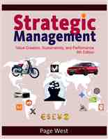 Page West - Strategic Management_ Value Creation, Sustainability, and Performance (2024, Riderwood Publishing)
