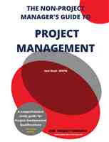 The Non-Project Manager's Guide to Project Management