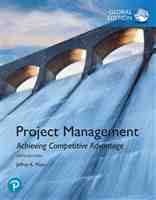 Project Management: Achieving Competitive Advantage,5e